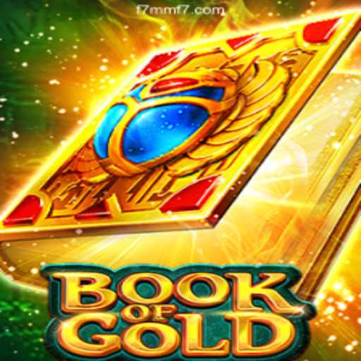 Exploring the Magic of BookofGold: The Premier Gaming Experience on F7MM