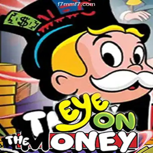 Explore EyeOnTheMoney: The Innovative Gaming Experience Enhanced by F7MM