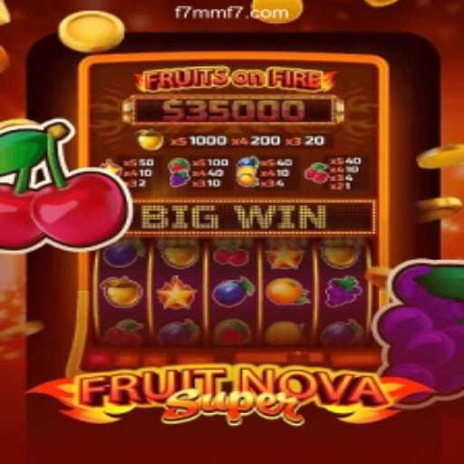 FruitNovaSuper: Discover the Exciting World of Ultimate Fruit Gaming